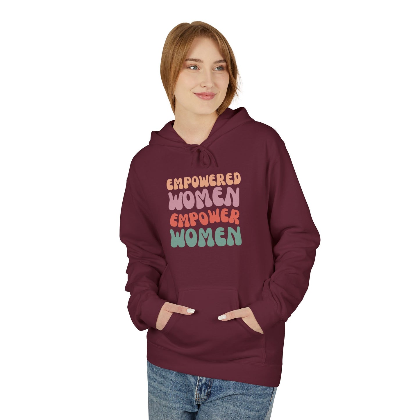 Empowered Women Empower Women Hoodie