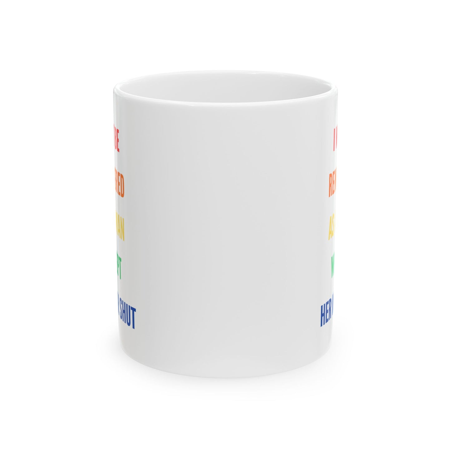 Inspirational Rainbow Quote Ceramic Mug (11oz/15oz) — Motivational Coffee Cup