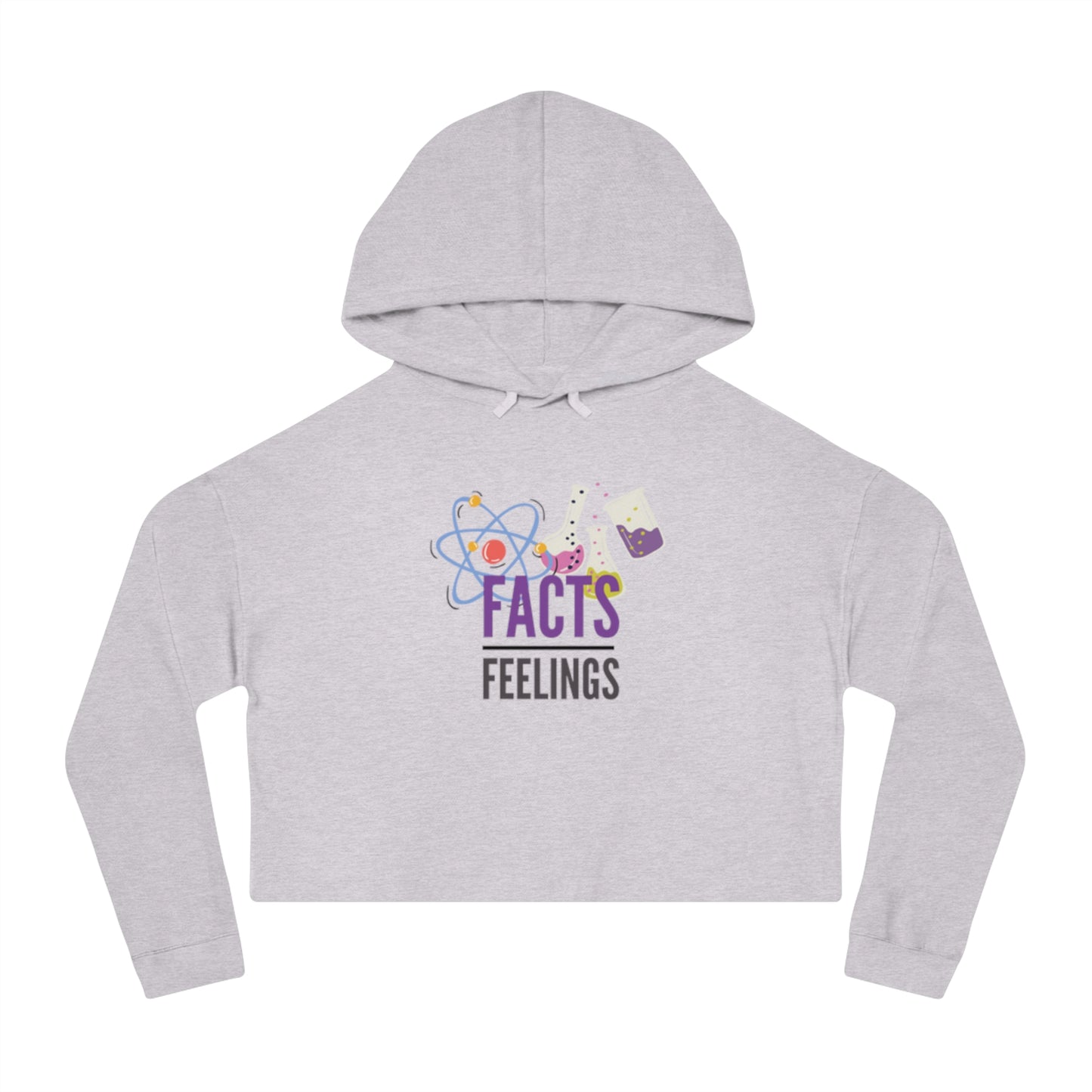 Women’s Facts & Feelings Cropped Hoodie, Science Apparel, Gift for Her, Casual Fashion, Comfortable Sweatshirt