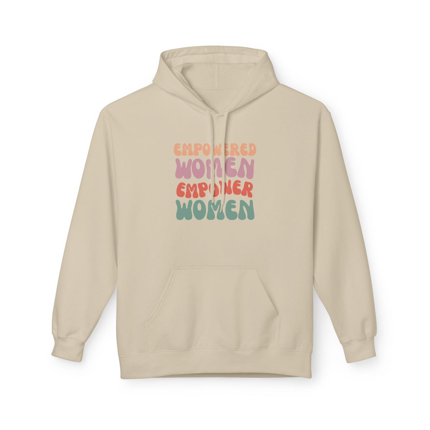 Empowered Women Empower Women Hoodie