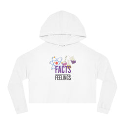 Women’s Facts & Feelings Cropped Hoodie, Science Apparel, Gift for Her, Casual Fashion, Comfortable Sweatshirt